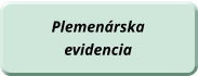 Plemenárska evidencia